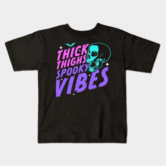 Thick Thighs Spooky Vibes Funny Halloween Skull Pastel Goth Kids T-Shirt by OrangeMonkeyArt